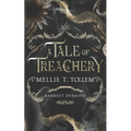 A Tale of Treachery: Darkest Dynasty Book One