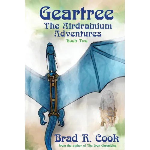 Geartree The Airdrianium Adventures Book Two