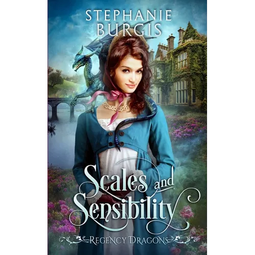 Scales and Sensibility: A Regency Fantasy Rom-Com