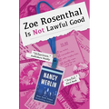 Zoe Rosenthal Is Not Lawful Good