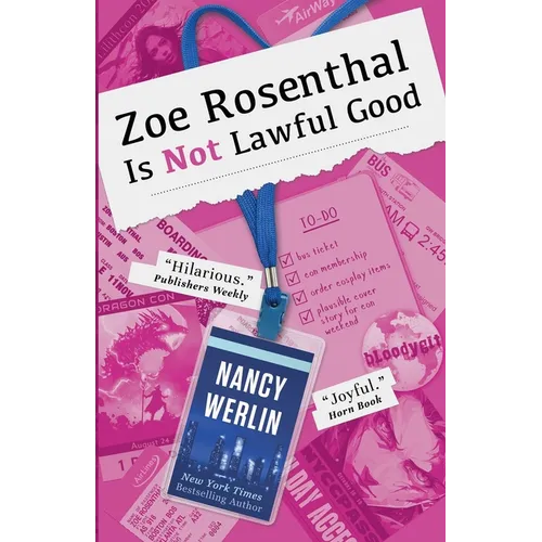 Zoe Rosenthal Is Not Lawful Good