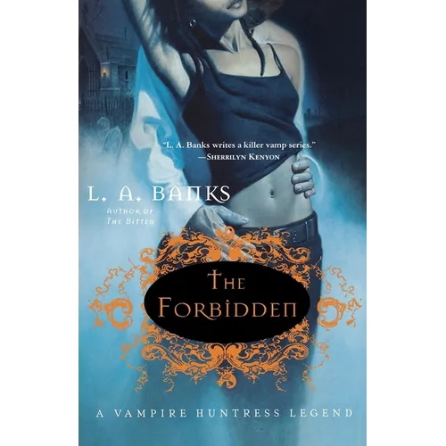 The Forbidden: A Vampire Huntress Legend