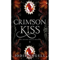 Crimson Kiss: The Ancient Spells Trilogy