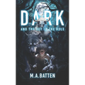 Dark: And the Boy in the Hole: Special Dark Edition
