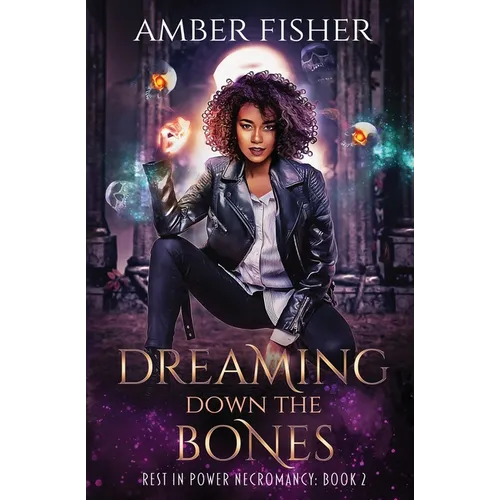 Dreaming Down the Bones