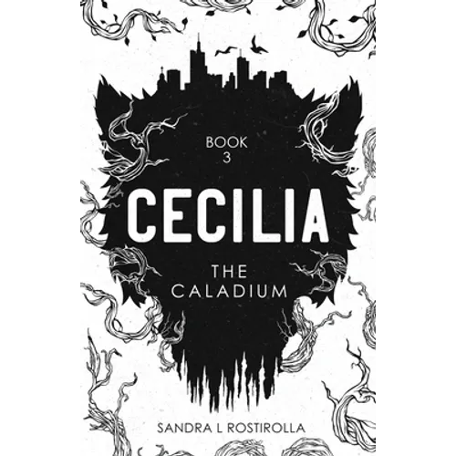 Cecilia: The Caladium