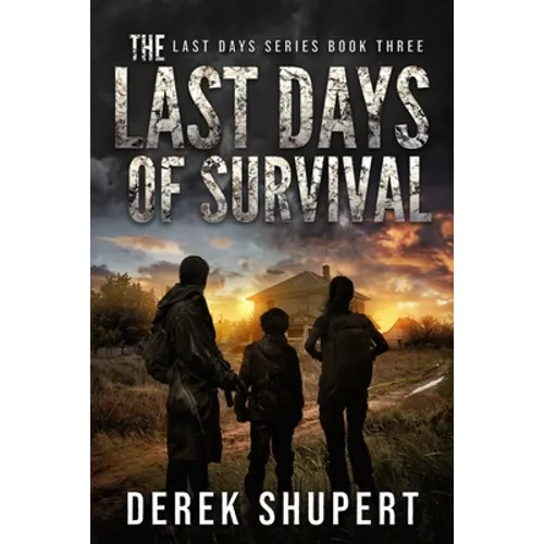 The Last Days of Survival