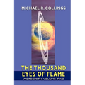 Wordsmith: A Science-Fantasy Novel, Volume Two: The Thousand Eyes of Flame