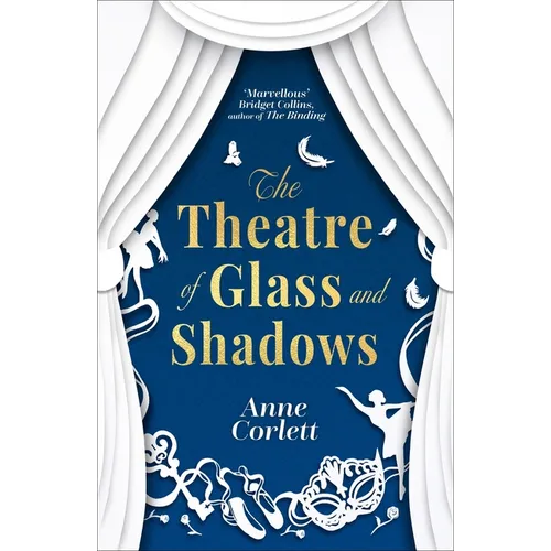 The Theatre of Glass and Shadows
