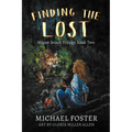 Finding the Lost: The Wild Side Trilogy Book Two