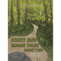 Fairy and Gnome Tales - Book Two