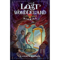 The Lost Wonderland Diaries: Secrets of the Looking Glass