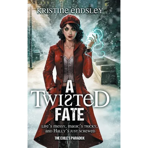 A Twisted Fate