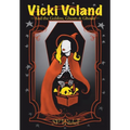 Vicki Voland and the Goblins, Ghosts & Ghouls
