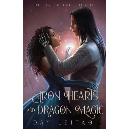 Iron Hearts and Dragon Magic