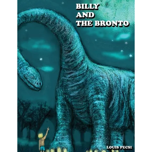 Billy and the Bronto