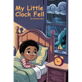 My Little Clock Fell