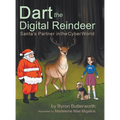 Dart the Digital Reindeer: Santa's Partner in the Cyber World