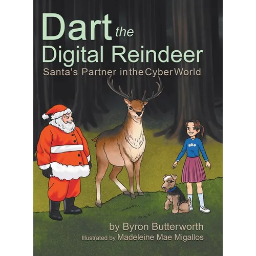 Dart the Digital Reindeer: Santa's Partner in the Cyber World