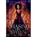 Chasing Dawn