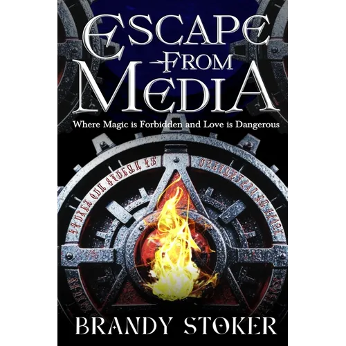 Escape from Media: Where Magic is Forbidden and Love is Dangerous