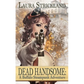 Dead Handsome: A Buffalo Steampunk Adventure