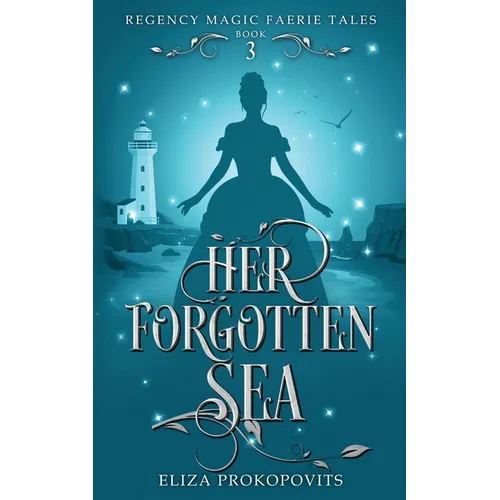 Her Forgotten Sea
