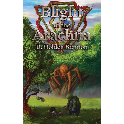 Blight of the Arachna