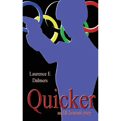 Quicker (An Ell Donsaii Story)