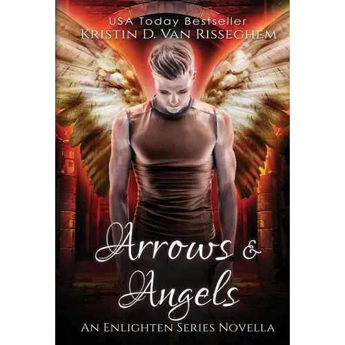 Arrows & Angels