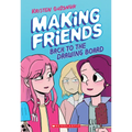 Making Friends: Back to the Drawing Board: A Graphic Novel (Making Friends #2)