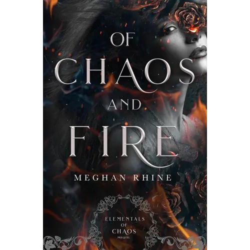 Of Chaos and Fire: Elementals of Chaos Prequel
