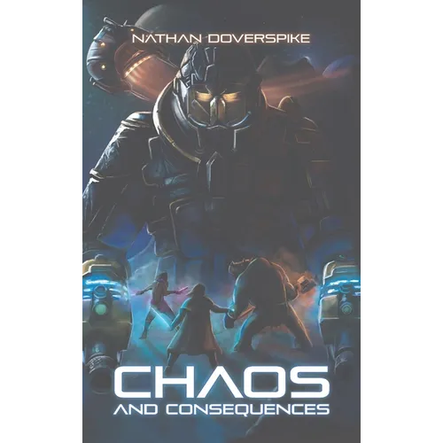 Chaos and Consequences