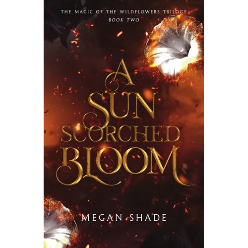 A Sun Scorched Bloom