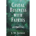 Casual Business with Fairies
