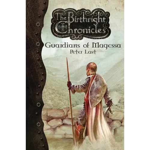 Guardians of Magessa - The Birthright Chronicles