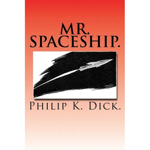Mr. Spaceship.