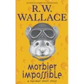 Morbier Impossible: A Holiday Short Story