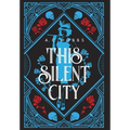 This Silent City