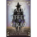 Lady of Steel and Straw