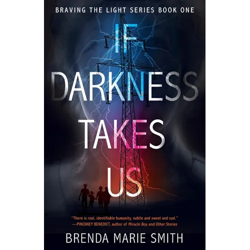 If Darkness Takes Us: Braving The Light Series Book 1