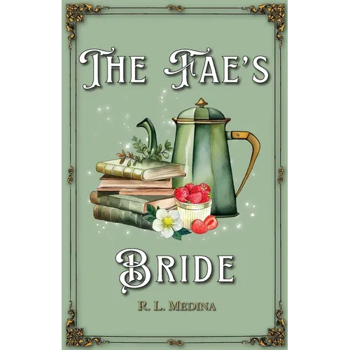 The Fae's Bride: A Cozy Fantasy Romance