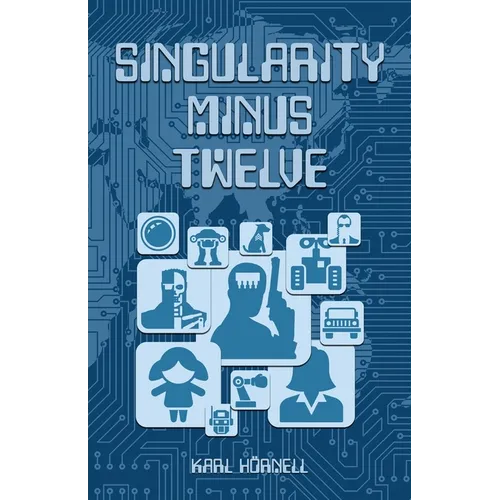 Singularity Minus Twelve