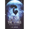 The Girl Who Looked Beyond The Stars
