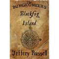 The Dungeoneers: Blackfog Island