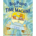 Big Papa and the Time Machine
