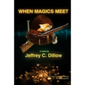 When Magics Meet: a High Fantasy novel