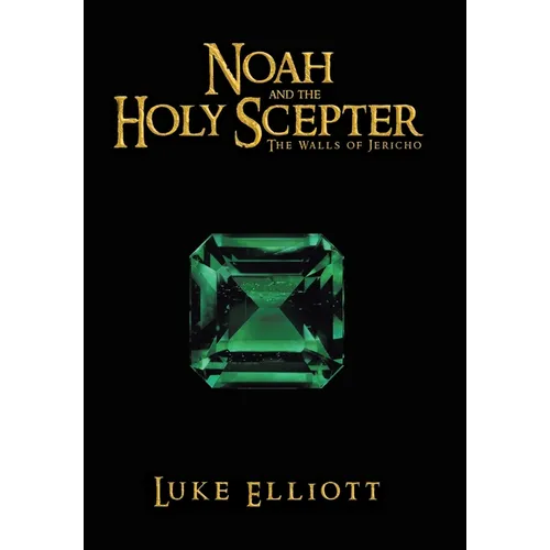 Noah and the Holy Scepter: The Walls of Jericho