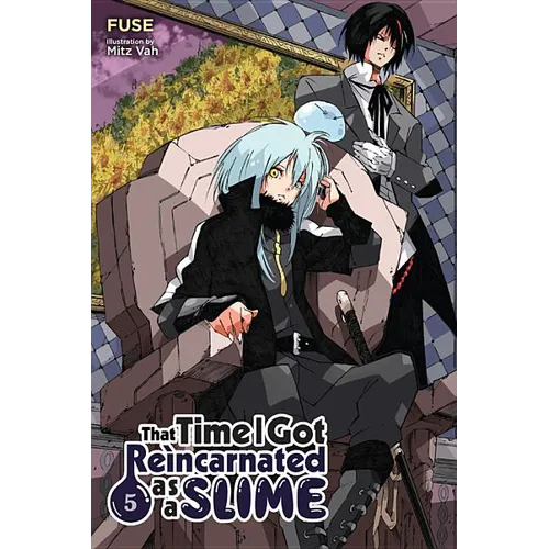That Time I Got Reincarnated as a Slime, Vol. 5 (Light Novel): Volume 5