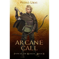 Arcane Call: (Path of the Ranger Book 13)